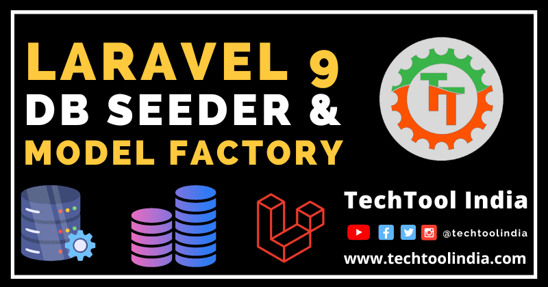 How to insert Bulk Fake Data in Laravel 9 using Factory & Seeder.
